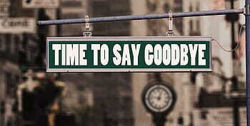 time to say goodbye sign